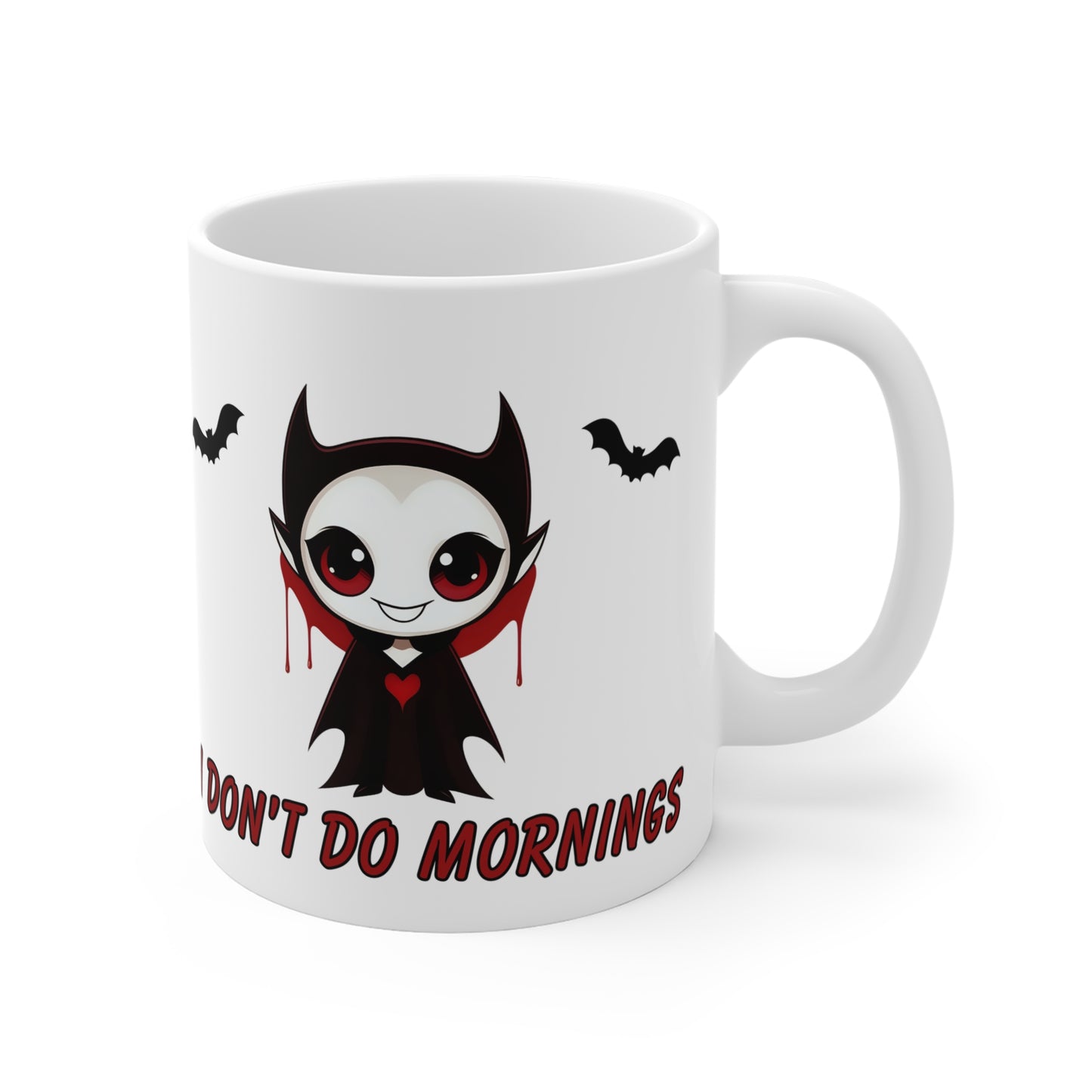 I Don't Do Mornings Mug