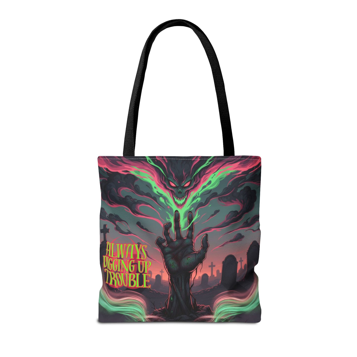 Always Digging Up Trouble Tote