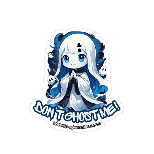 Don't Ghost Me sticker