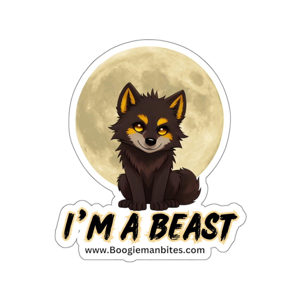 I'm A Beast Sticker