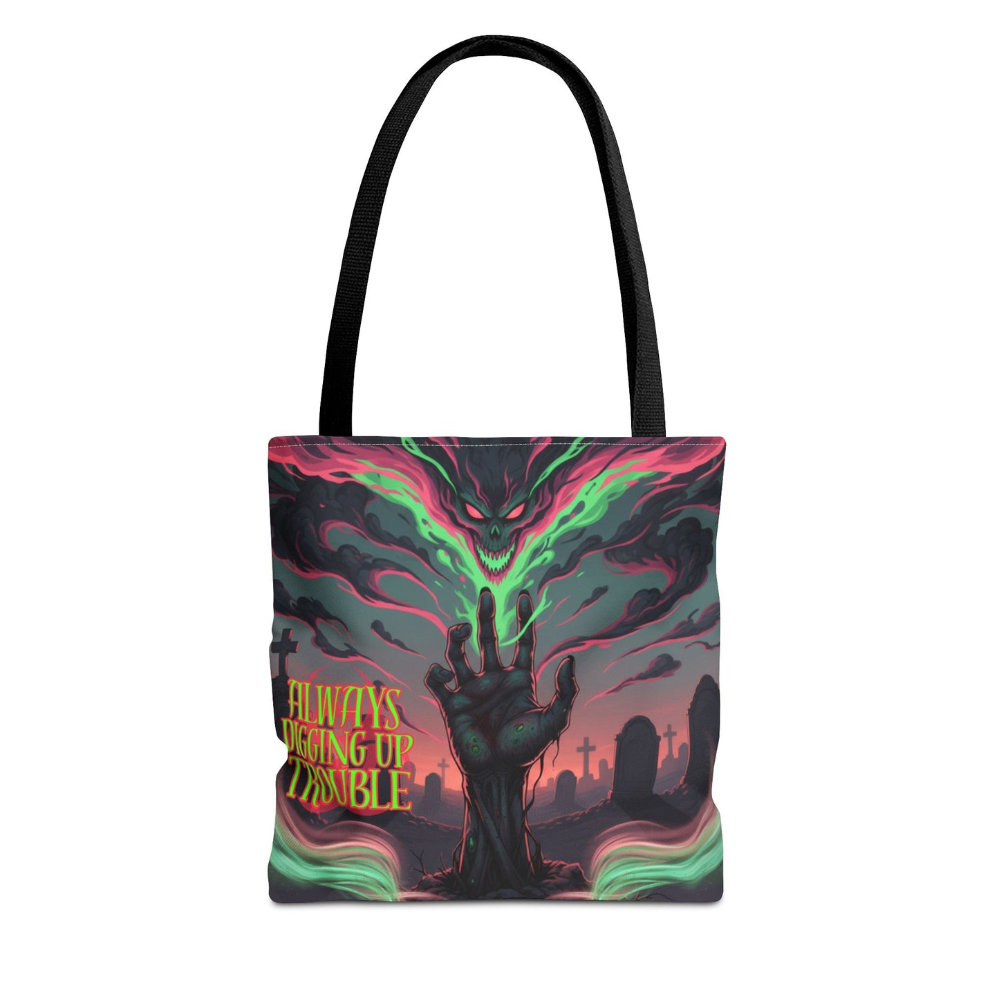 Always Digging Up Trouble Tote