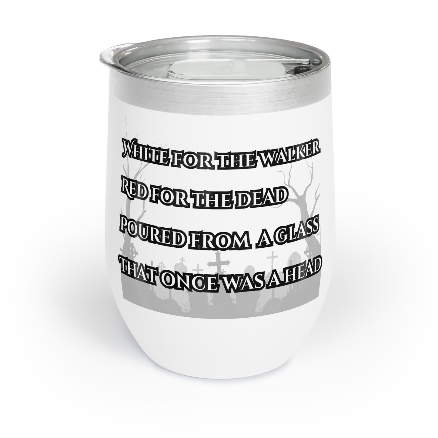 Zinfandel Zombie Wine Tumbler