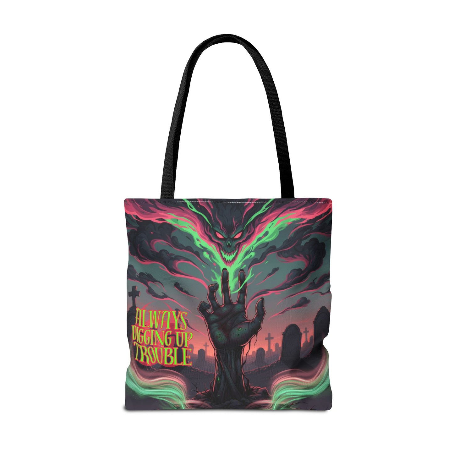 Always Digging Up Trouble Tote