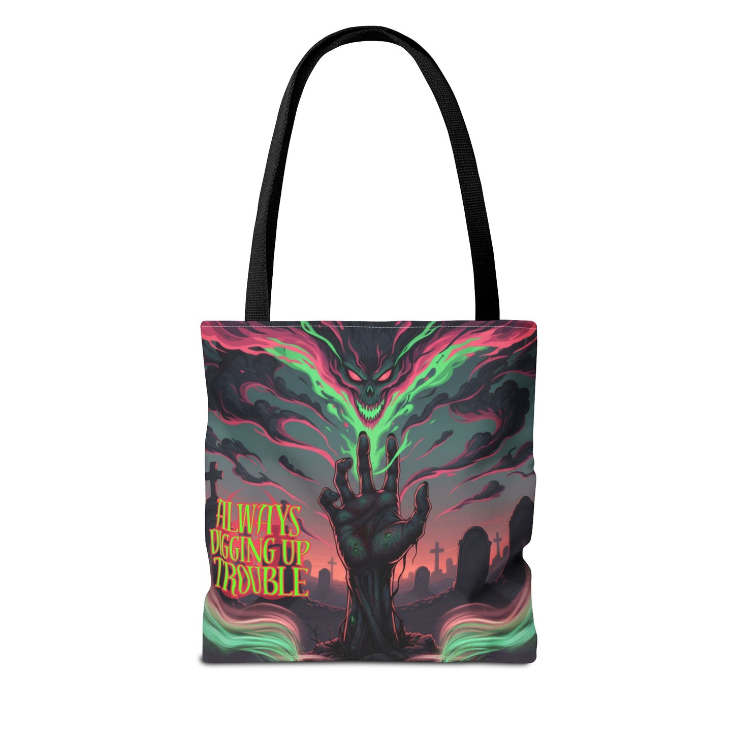 Always Digging Up Trouble Tote