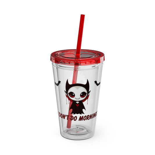 I Don't Do Mornings Tumbler with Straw, 16oz