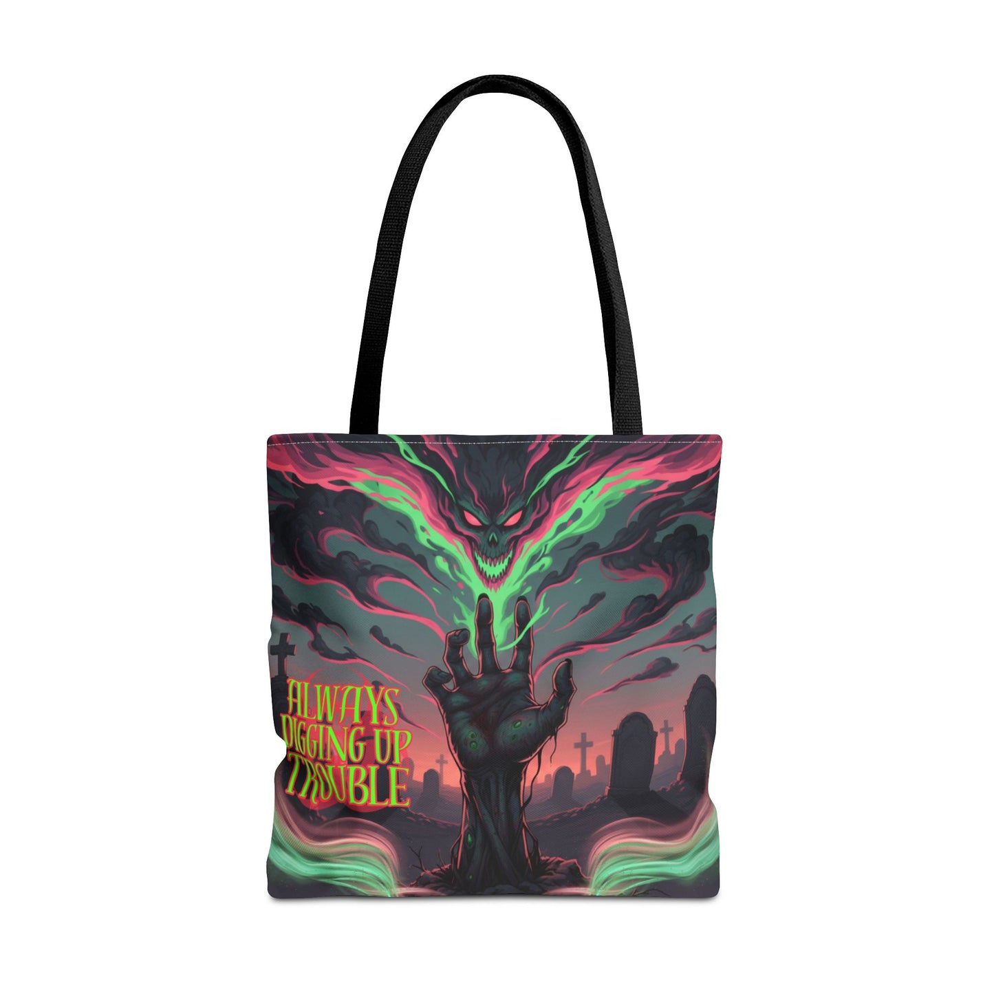 Always Digging Up Trouble Tote