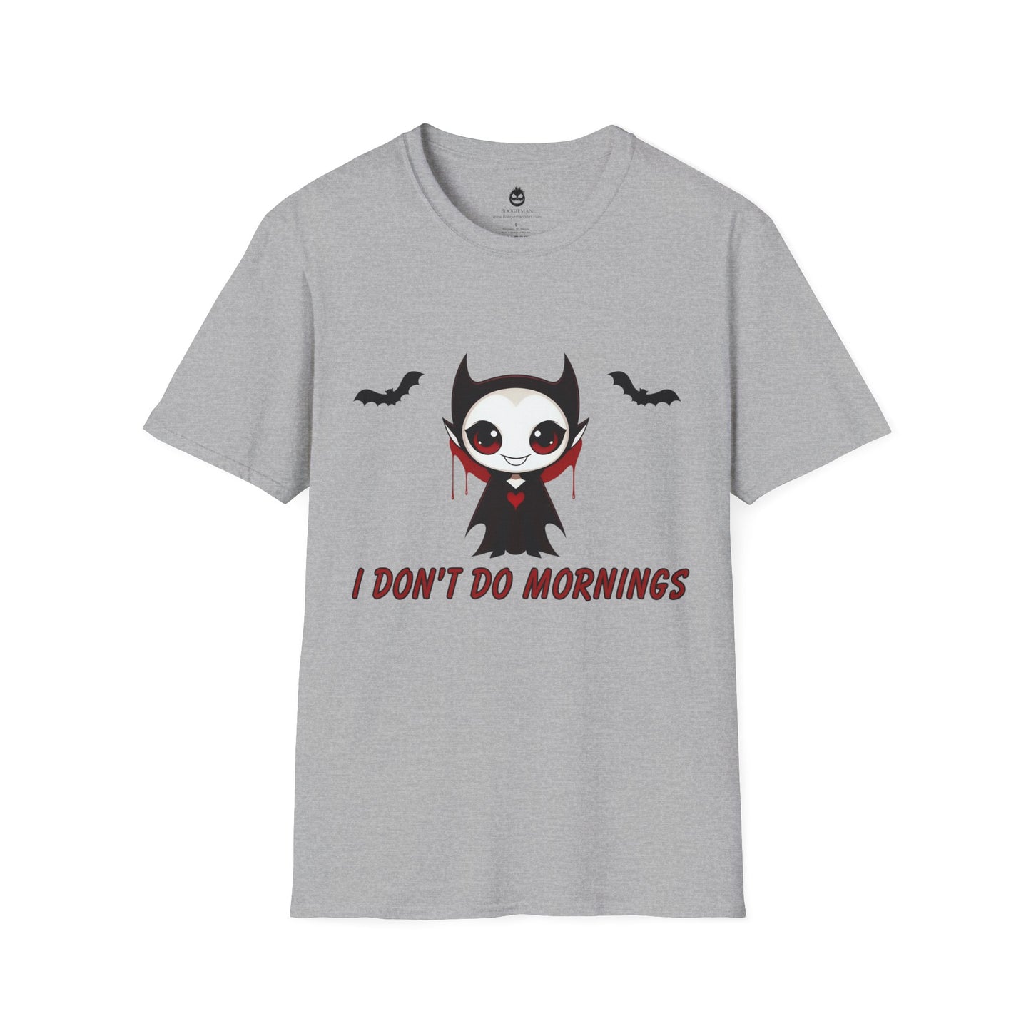 I Don't Do Mornings T-shirt.