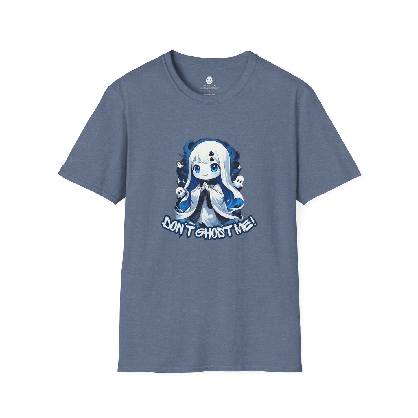 Don't Ghost Me T-shirt.