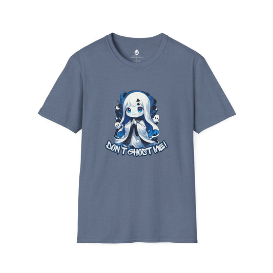 Don't Ghost Me T-shirt.